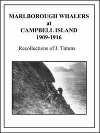 Marlborough Whalers at Campbell Island 1909-1916